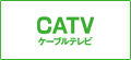 CATV